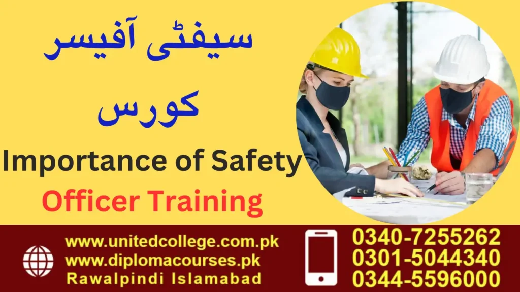 Importance of Safety Officer Training