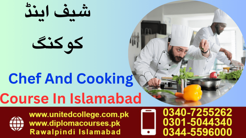 Chef And Cooking Course In Islamabad
