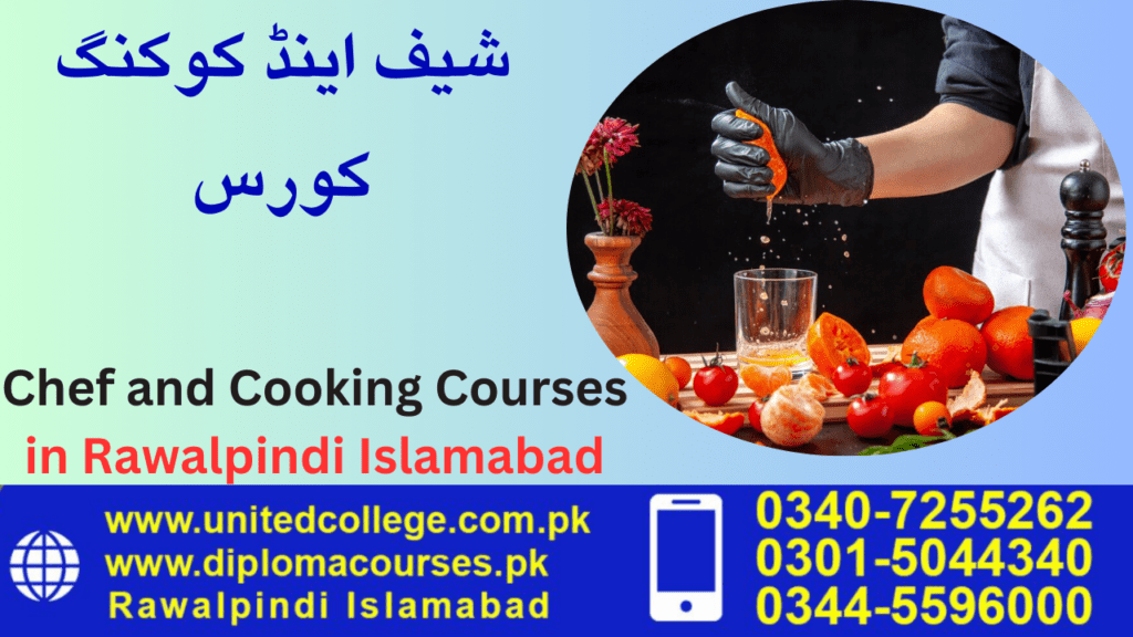 Chef and Cooking Courses in Rawalpindi Islamabad