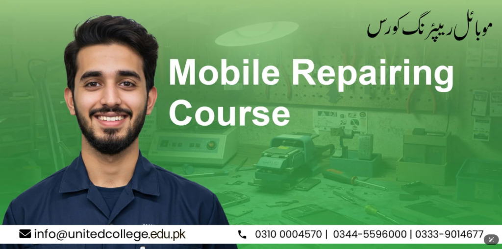 A young man in a green shirt holds a smartphone, standing in front of a green background with Urdu text promoting mobile repairing courses. Contact details are displayed at the bottom.